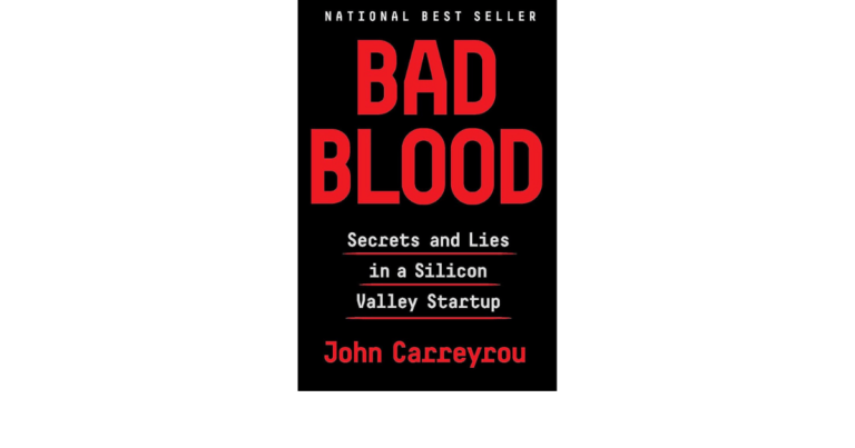 Bad Blood Review: Secrets and Lies in Silicon Valley