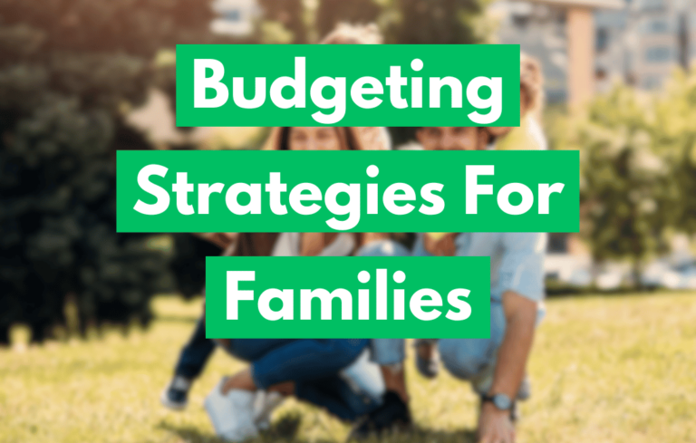 Efficient Budgeting Strategies for Families: Maximize Savings
