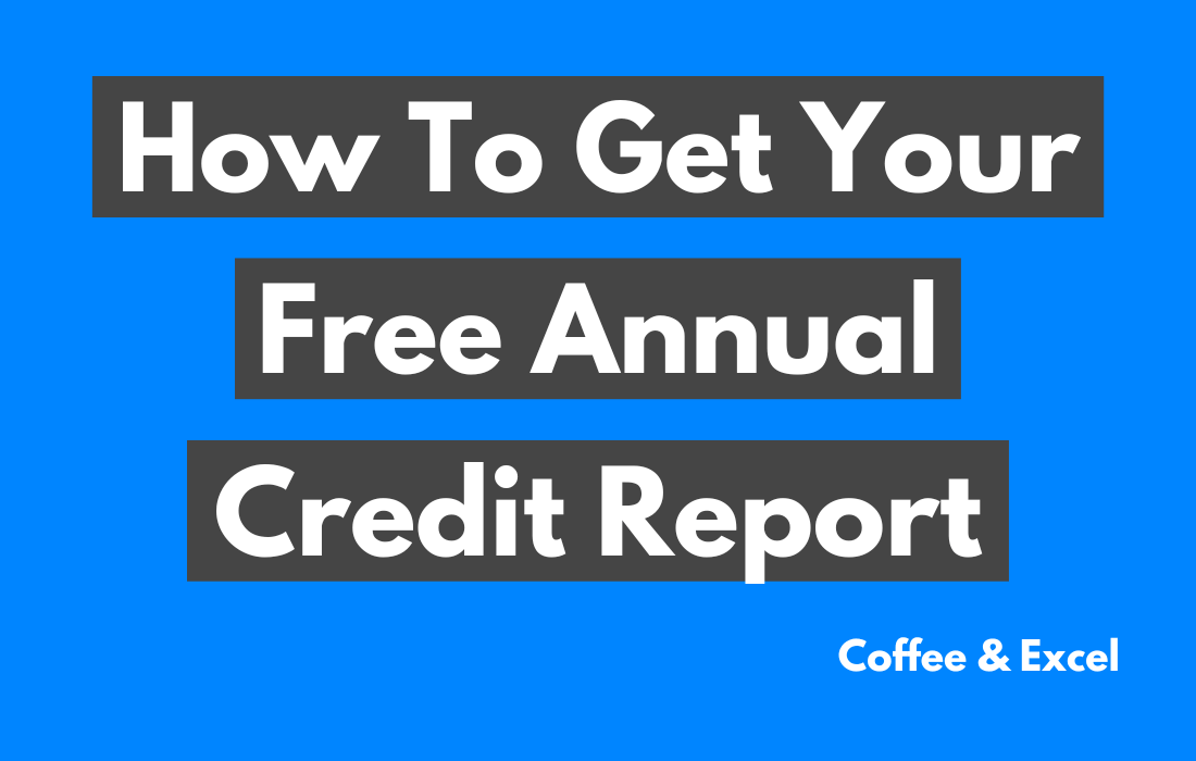 How to Get Your Free Annual Credit Report