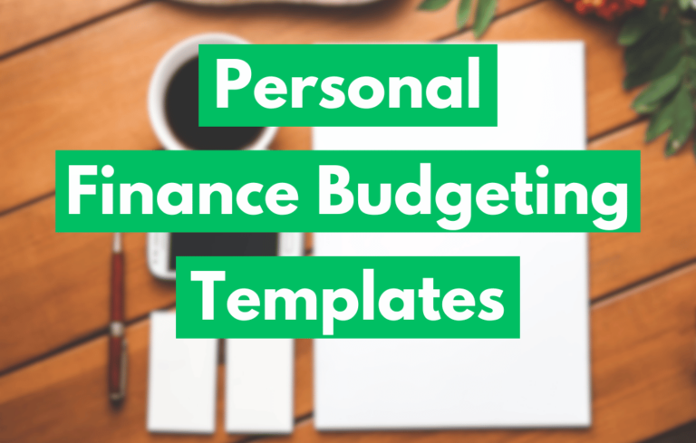 The Best 11 Personal Finance Budgeting Templates – Take Control Of Your Future