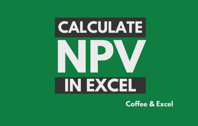 How to Calculate NPV in Excel Manually & Why You Need This Skill
