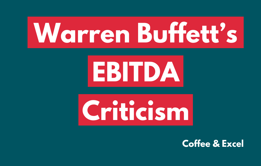 Warren Buffett's EBITDA Criticism